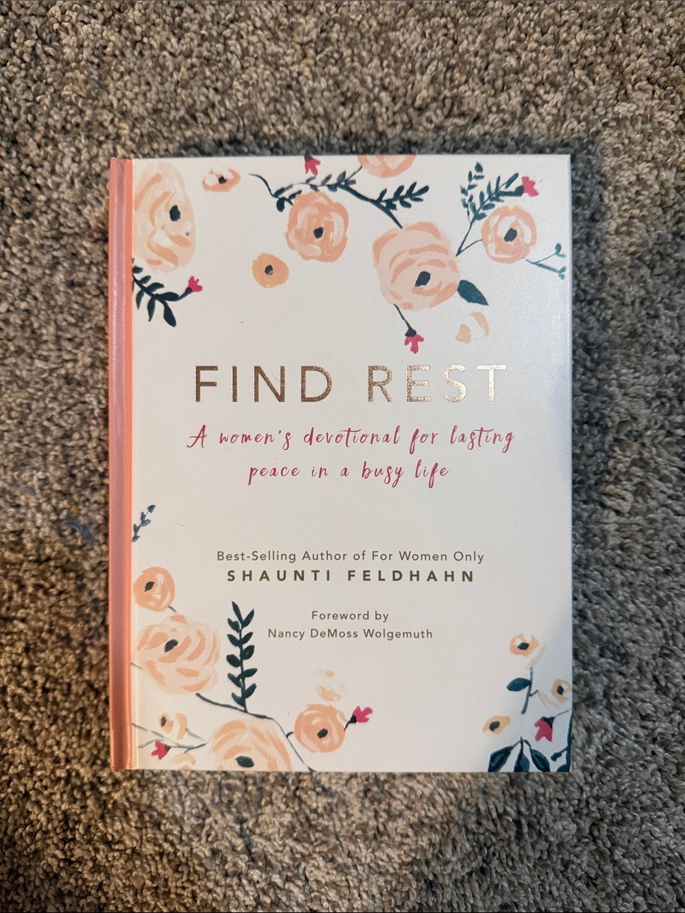 “Find Rest” A Women's Devotional